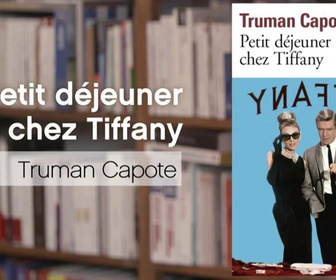 Replay La p'tite librairie - Petit déjeuner chez Tiffany - Truman Capote