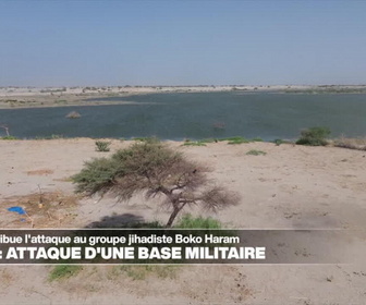Replay Journal de l'Afrique - Tchad : L'attaque d'une base militaire attribuée au groupe djihadiste Boko Haram