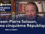Replay france 3 Franche-Comté : La France en Vrai - Bourgogne-Franche-Comté - Jean-Pierre Soisson, ma cinquième République