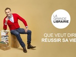 Replay La grande librairie - Émission du mercredi 17 janvier 2024