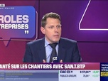 Replay Paroles d'entreprises - Olivier Brasseur Legry (SAN.T.BTP) : La santé sur les chantiers avec SAN.T.BTP - 07/02