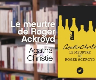 Replay La p'tite librairie - Le meurtre de Roger Ackroyd, par Agatha Christie
