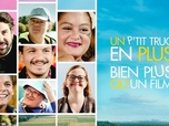 Replay Un p'tit truc en plus, bien plus qu'un film - 30/04/2026