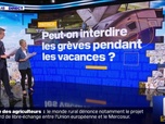 Replay Peut-on interdire les grèves pendant les vacances? BFMTV répond à vos questions