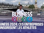 Replay Sport Business - BUSINESS 2024: quelle est la stratégie des entreprises derrière les teams d'athlètes?