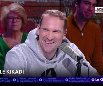 Replay Super Moscato Show - Le Kikadi du mardi 18 février