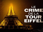 Replay Le crime de la tour Eiffel