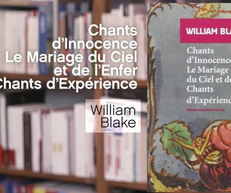Replay La p'tite librairie - Le Mariage du ciel et de l'enfer - William Blake