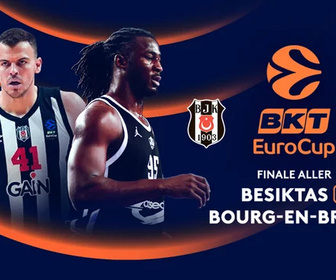Replay BASKET. EuroCup : finale entre la JL Bourg et Besiktas Istanbul