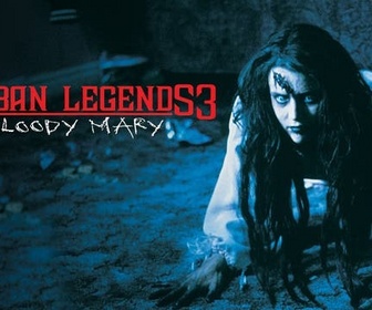 Replay Urban legends 3 : bloody Mary