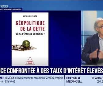 Replay Good Morning Business - Le Grand entretien : La France confrontée à des taux d'intérets élevés - 25/08