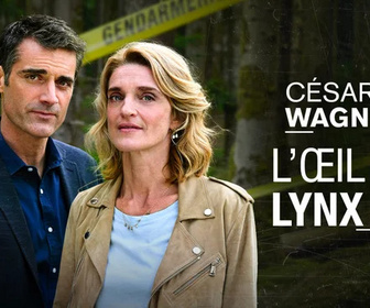 Replay César Wagner - L'oeil du lynx