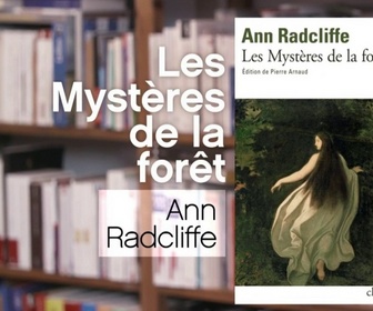 Replay La p'tite librairie - Les mystères de la forêt, par Ann Radcliffe
