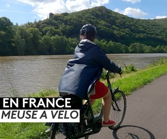 Replay ICI en France - La Meuse à vélo