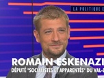 Replay La politique et moi - Romain Eskenazi, député Socialistes et apparentés du Val-d'Oise
