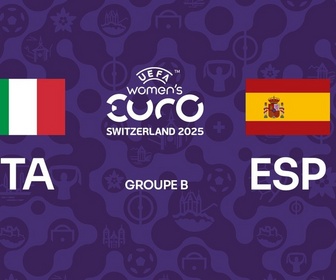 Replay UEFA Euro Féminin 2025 - Italie / Espagne (Euro de football féminin)