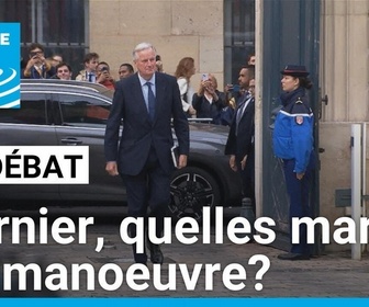 Replay Le Débat - France : quelles marges de manœuvre pour Michel Barnier ?