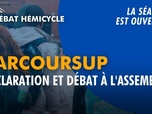 Replay La séance est ouverte ! - Parcoursup : déclaration et débat à l'Assemblée - 28/10/2026