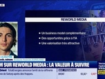 Replay BFM Bourse - Valeur ajoutée : Ils apprécient Reworld Media - 10/04