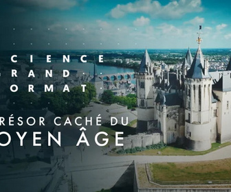 Replay Science grand format - Le trésor caché du Moyen Age