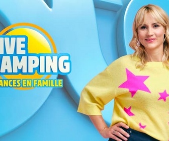 Replay Vive le camping, vacances en famille - En Camargue, le rendez-vous des familles