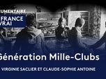 Replay La France en Vrai - Bourgogne-Franche-Comté - Génération Mille clubs