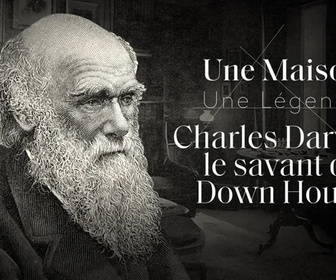 Replay Une maison, un artiste - Charles Darwin, le savant de Down House