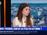 Replay BFM Première - Santé: les conseils pour prendre soin de sa peau en automne
