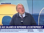 Replay Good Morning Business - La tribune éco : Est-ce aux salariés de reprendre les entreprises ? - 10/09