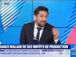 Replay L'Edito de Raphaël Legendre : La France malade de ses impôts de production - 09/04