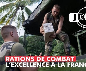 Replay Le journal de la Défense - Rations de combat : l'excellence à la française