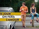 Replay Un jour on fera l'amour