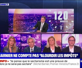 Replay Le 120 minutes - Barnier ne compte pas alourdir les impôts - 22/09