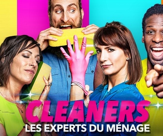 Cleaners, les experts du ménage replay