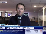 Replay BFM Bourse - Alerte Trader : les seuils techniques incontournables sur les marchés et les valeurs - 18/11