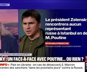 Replay 20H BFM - LE CHOIX D'ELSA - Volodymyr Zelensky: un face-à-face avec Vladimir Poutine jeudi à Istanbul, ou rien