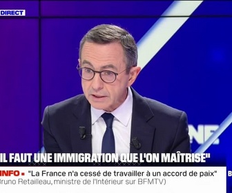 Replay BFM Politique - Immigration: Bruno Retailleau annonce avoir négocié des accords bilatéraux avec une demi-douzaine de pays pour qu'ils acceptent des ressortissants