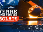 Replay Le verre dans tous ses éclats
