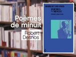 Replay La p'tite librairie - Poèmes de minuit - Robert Desnos