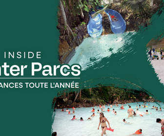 Replay Inside Center Parcs : les vacances toute l'année
