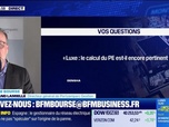 Replay BFM Bourse - Culture Bourse : Luxe : le calcul du PE est-il encore pertinent ?, par Antoine Larigaudrie - 28/04
