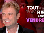 Replay Tout Beau, Tout N9uf - 05/09/2025 - Partie 2/3