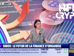 Replay BFM Crypto, le Club : Sibos, le futur de la finance s'organise - 01/10