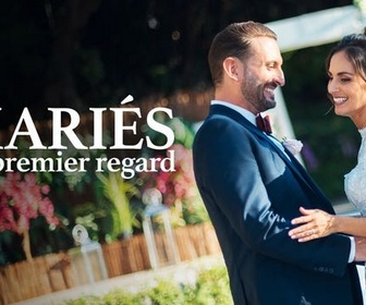 Replay Mariés au premier regard - Épisode 6 - Partie 1