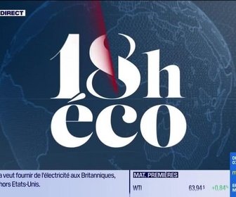 Replay Le 18h Eco - Lundi 11 août