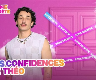 Replay Secret story 2025 - Zone Secrète avec Théo premier éliminé de Secret Story