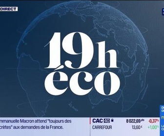 Replay Le 19h Eco - Mercredi 10 décembre