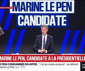 Replay Les émissions spéciales - Édition Spéciale - Marine Le Pen Candidate - 07/07