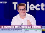 Replay Trajectoire : Now, le coworking dans les bureaux de demain - 26/09