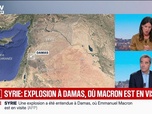 Replay Apolline de 9 à 10 - Syrie: au moins deux explosions ont retenti près de l'hôtel où Emmanuel Macron a passé la nuit à Damas